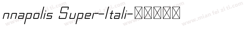 nnapolis Super-Itali字体转换